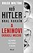 Keď Hitler bral kokaín a Leninovi ukradli mozog