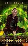 Grounded: The Coverton Chronicles Grounded: The Coverton Chronicles