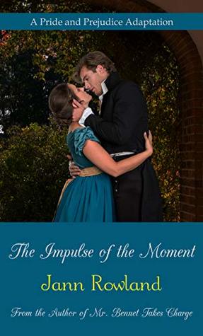 The Impulse of the Moment (Kindle Edition)