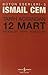 Tarih Açısından 12 Mart: Nedenleri, Yapısı, Sonuçları