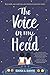 The Voice in My Head: A Powerful YA Novel of Healing and a Desperate Road Trip