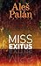 Miss exitus