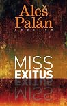 Miss exitus