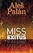 Miss exitus
