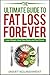 The Ultimate Guide To Fat Loss Forever by Smart Nourishment