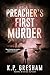 The Preacher's First Murder...