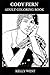 Cody Fern Adult Coloring Book: American Horror Story and House of Cards Star, Hot Model and Legendary Actor Inspired Adult Coloring Book (Cody Fern Books)
