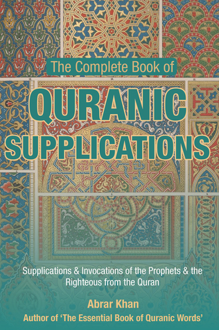 The Complete Book of Quranic Supplications