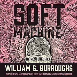 The Soft Machine Lib/E: The Restored Text