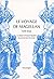 Le voyage de Magellan (1519-1522) - La relation d’Antonio Pi by Antonio Pigafetta Le voyage de Magellan (1519-1522) - La relation d’Antonio Pi by Antonio Pigafetta