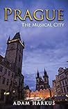 Prague: The Musical City