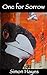 One for Sorrow by Simon Hayes