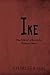 Ike: The Life of a Kentucky...