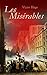 Les Misérables: Illustrated Edition (Litterature)