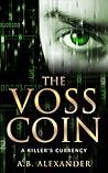 The Voss Coin: A Killer's Currency The Voss Coin: A Killer's Currency