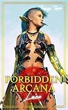 Forbidden Arcana:...