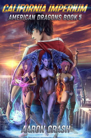 California Imperium (American Dragons #5)