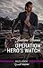 Operation Hero's Watch (Cutter's Code)