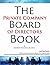 The Private Company Board Of Directors Book by Elizabeth Hammack