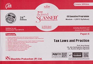 Shuchita Prakashan's Model Solved Scanner CS Executive Programme Module-I (New Syllabus) Paper-4 Tax Laws and Practice