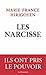 Les Narcisse: Ils ont pris le pouvoir (Cahiers libres) (French Edition)
