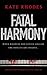 Fatal Harmony (Alice Quenti...