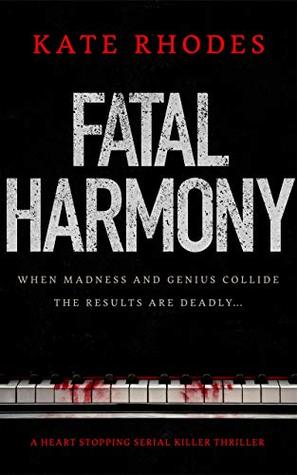 Fatal Harmony (Alice Quentin, #6)