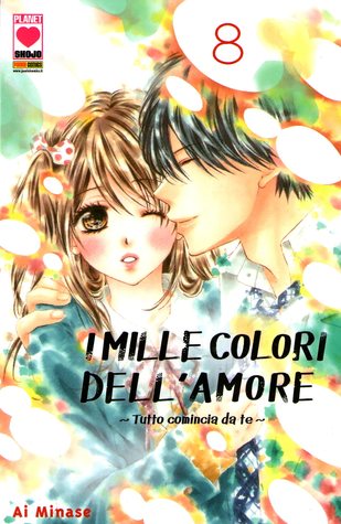 I mille colori dell'amore: Tutto comincia da te, Vol. 8 (Paperback)