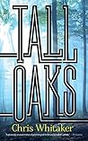 Tall Oaks