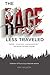 The Rage Less Traveled by Kay Wilson