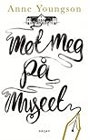 Møt meg på museet by Anne Youngson