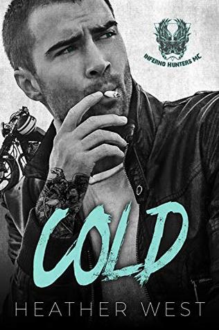 Cold: Inferno Hunters MC (Kindle Edition)