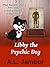 Libby the Psychic Dog by A.L. Jambor