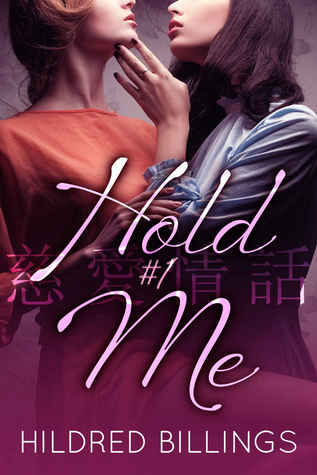 Hold me (Jiai Jouwa, #1)