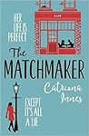The Matchmaker by Catriona Innes