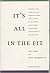 It's All In the Fit by Richard Shiff