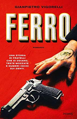 Ferro (Italian Edition)