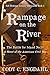 Rampage on the River: The Battle for Island No. 10 (The Long Century Book 1)