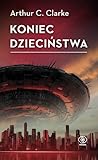 Koniec dzieciństwa by Arthur C. Clarke