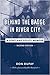 Behind the Badge in River City: A Portland Police Memoir