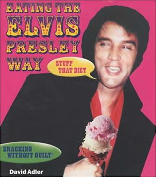 Eating the Elvis Presley Way