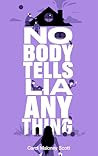 Nobody Tells Lia ...