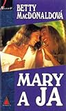 Mary a ja (Betty MacDonald Memoirs, #3)