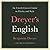 Dreyer’s English: An Utterly Correct Guide to Clarity and Style