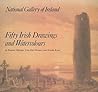 Fifty Irish drawings and watercolours