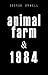 Animal Farm and 1984 by George Orwell