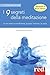 I 9 segreti della meditazione. La via verso la mindfulness, l... by Vinod Samprasad