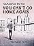 You Can't Go Home Again (Classics To Go)