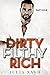 Dirty Filthy Rich (Part Four)