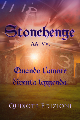 Stonehenge – Quando l’amore diventa leggenda